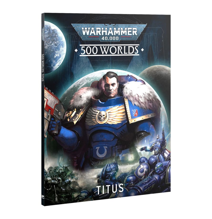 Warhammer 40,000 500 Worlds: Titus – The Battle for Unity Begins 40-73 - A-Z Toy Hobby