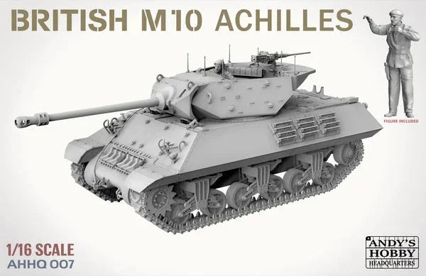 Andy's HHQ 007 M10 Achilles British Tank Destroyer 1/16 Model Kit - A-Z Toy Hobby