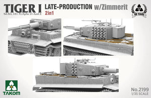 Takom 2199 Tiger I Late Production w/Zimmerit (Late/Late Command) 2 in 1 1/35 Model Kit - A-Z Toy Hobby